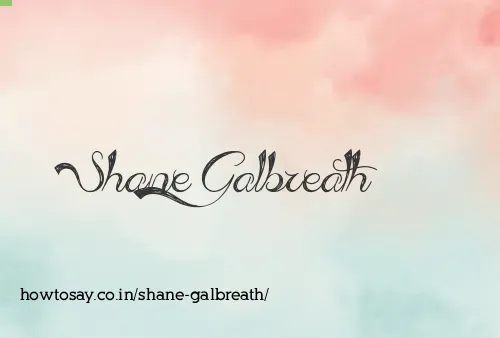 Shane Galbreath