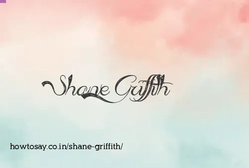 Shane Griffith
