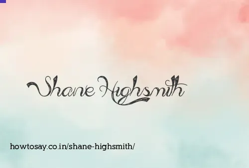 Shane Highsmith