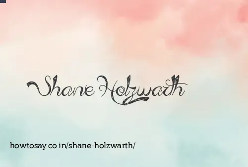 Shane Holzwarth