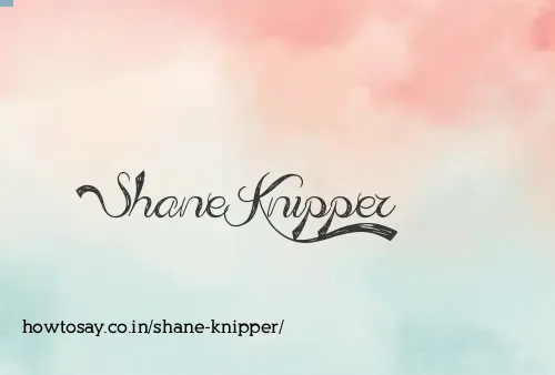 Shane Knipper