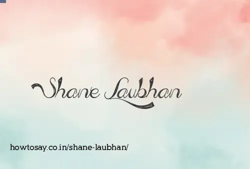 Shane Laubhan