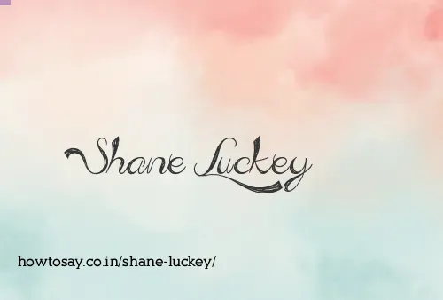 Shane Luckey