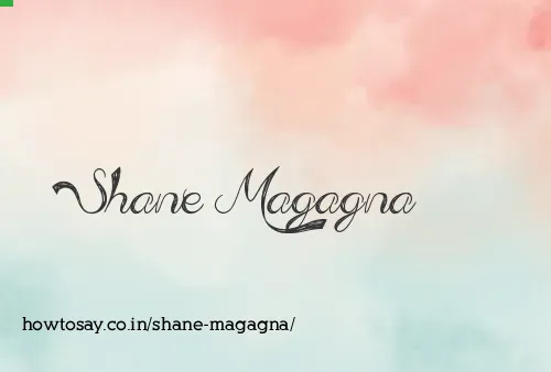 Shane Magagna