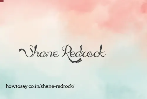 Shane Redrock