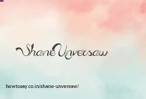 Shane Unversaw