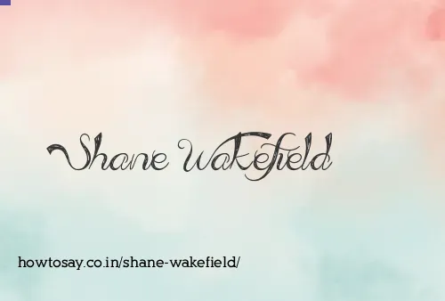 Shane Wakefield