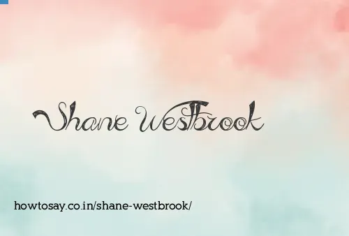 Shane Westbrook