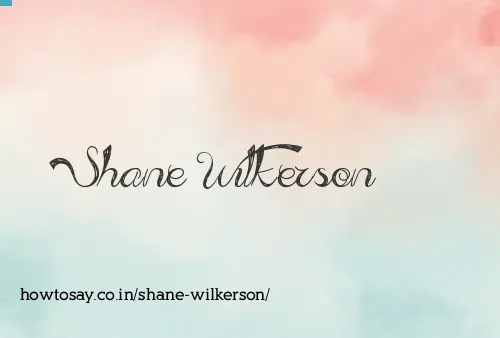 Shane Wilkerson
