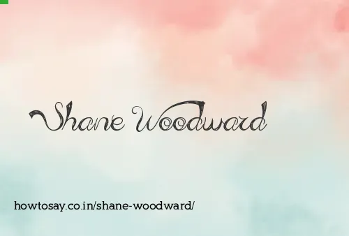 Shane Woodward