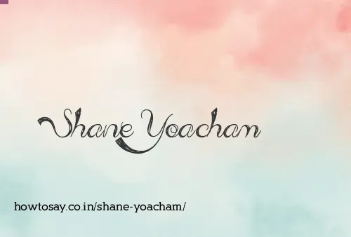 Shane Yoacham