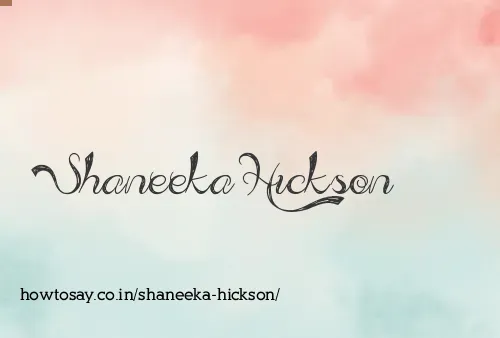Shaneeka Hickson