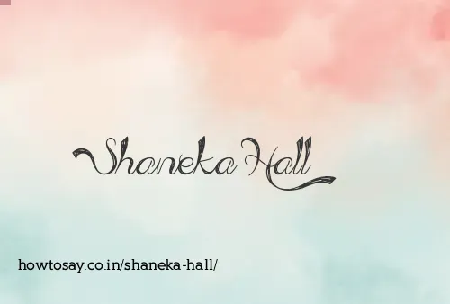 Shaneka Hall