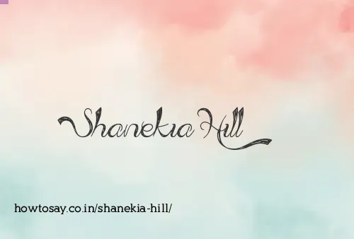 Shanekia Hill
