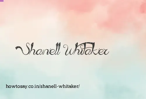 Shanell Whitaker