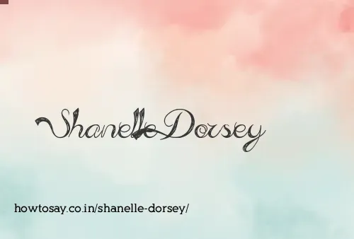 Shanelle Dorsey