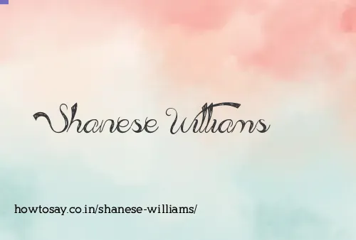 Shanese Williams