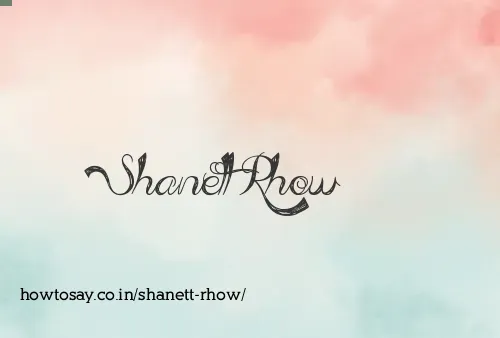 Shanett Rhow