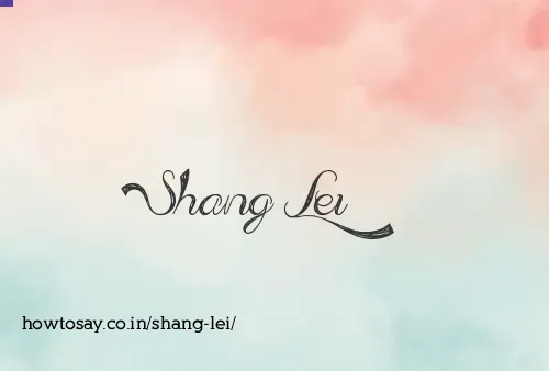 Shang Lei