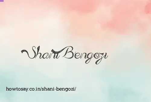 Shani Bengozi
