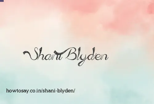 Shani Blyden