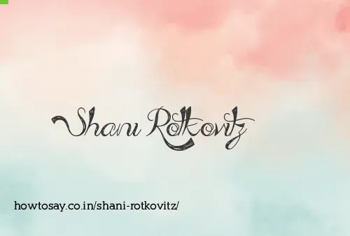 Shani Rotkovitz