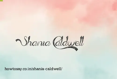 Shania Caldwell