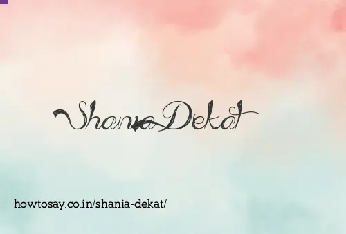 Shania Dekat