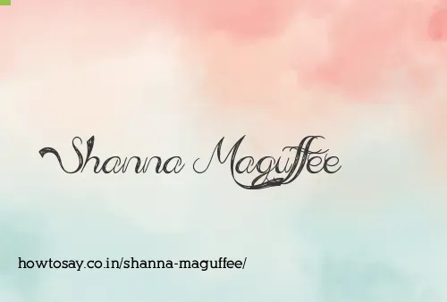 Shanna Maguffee