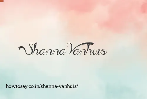 Shanna Vanhuis