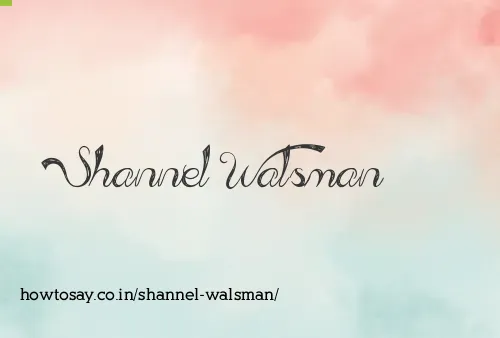 Shannel Walsman