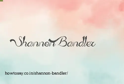 Shannon Bandler