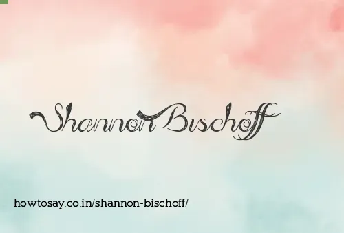 Shannon Bischoff