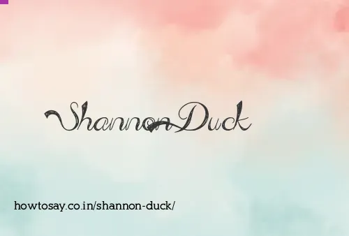 Shannon Duck
