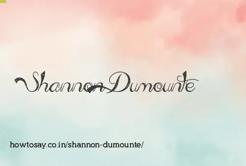 Shannon Dumounte