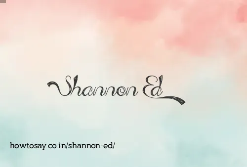 Shannon Ed