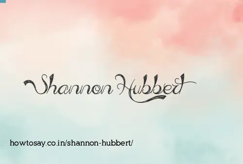 Shannon Hubbert