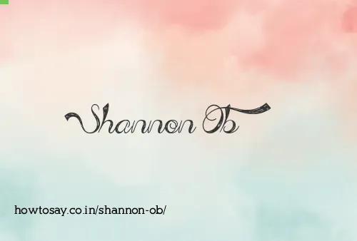 Shannon Ob