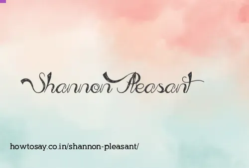 Shannon Pleasant