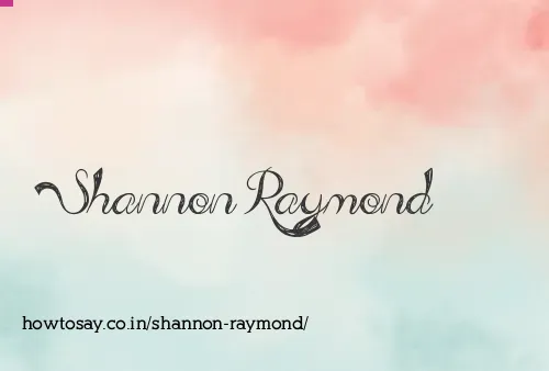 Shannon Raymond