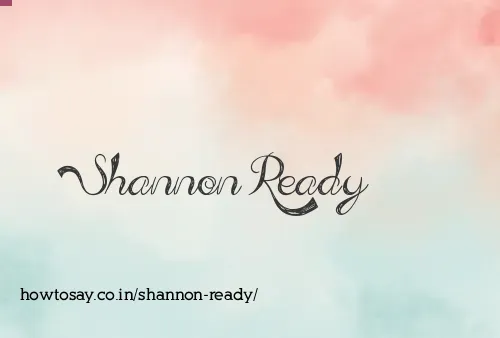 Shannon Ready
