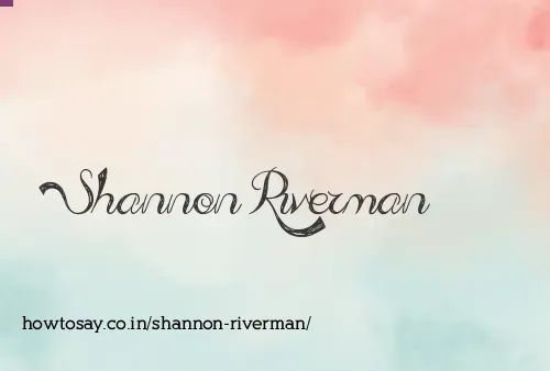 Shannon Riverman