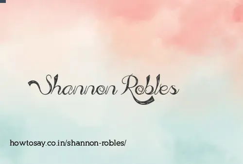 Shannon Robles