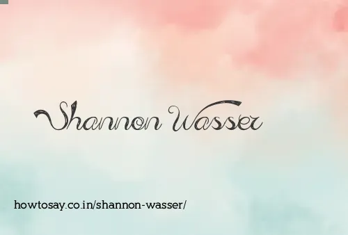 Shannon Wasser
