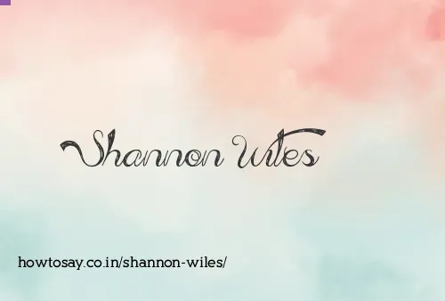 Shannon Wiles