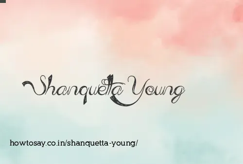 Shanquetta Young