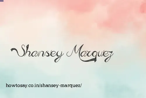 Shansey Marquez