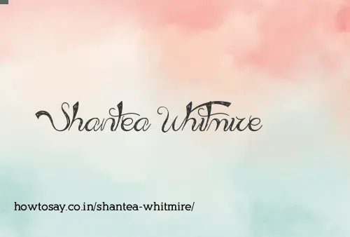 Shantea Whitmire