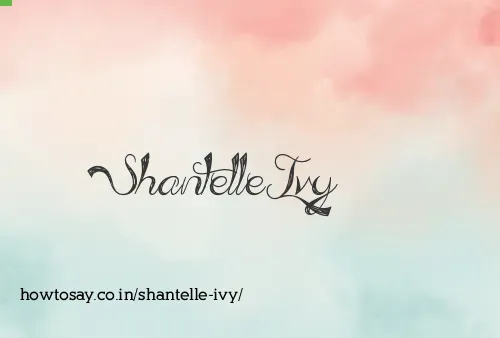 Shantelle Ivy