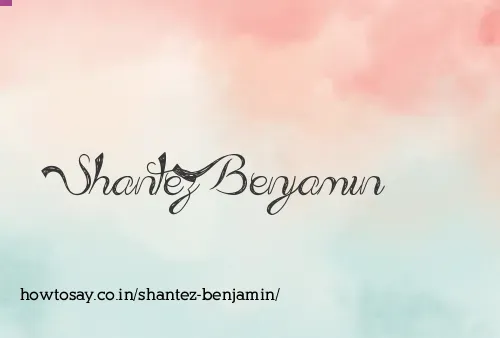 Shantez Benjamin